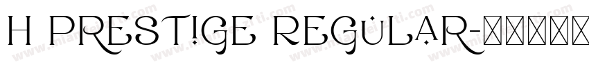 H Prestige Regular字体转换
